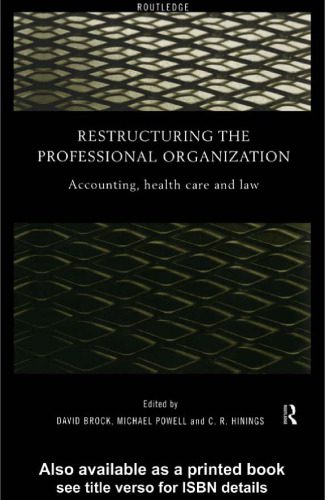 خرید و دانلود نسخه کامل کتاب Restructuring the Professional Organisation: Accounting, Health Care and Law_68d56a1e3a903.jpeg خرید و دانلود نسخه کامل کتاب Restructuring the Professional Organisation: Accounting, Health Care and Law