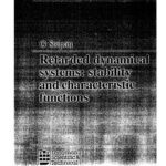 خرید و دانلود نسخه کامل کتاب Retarded Dynamical Systems: Stability and Characteristic Functions