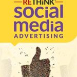 خرید و دانلود نسخه کامل کتاب RETHiNK Social Media Advertising – + Pdf
