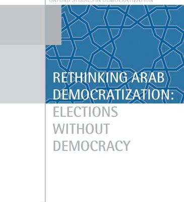 خرید و دانلود نسخه کامل کتاب Rethinking Arab democratization: elections without democracy