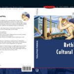 خرید و دانلود نسخه کامل کتاب Rethinking Cultural Policy (Issues in Cultural and Media Studies)