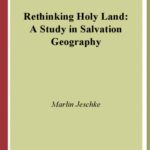 خرید و دانلود نسخه کامل کتاب Rethinking Holy Land: A Study in Salvation Geography