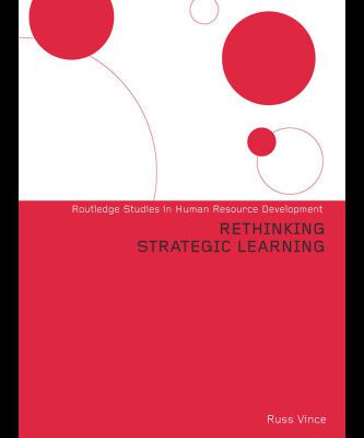 خرید و دانلود نسخه کامل کتاب Rethinking Strategic Learning (Routledge Studies in Human Resource Development)