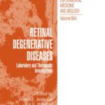 خرید و دانلود نسخه کامل کتاب Retinal Degenerative Diseases: Laboratory and Therapeutic Investigations