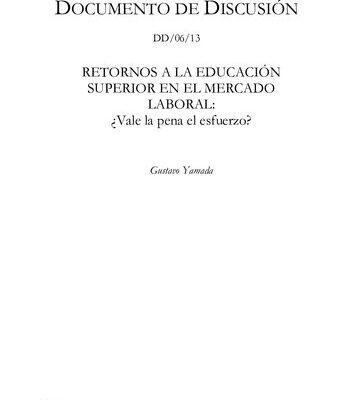 خرید و دانلود نسخه کامل کتاب Retornos a la educación superior en el mercado laboral: ¿vale la pena el esfuerzo?