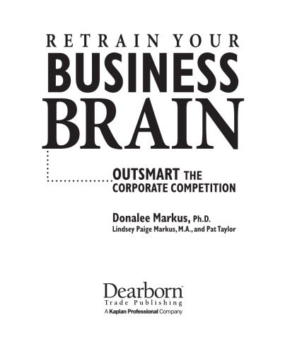 خرید و دانلود نسخه کامل کتاب Retrain Your Business Brain: Outsmart the Corporate Competition_68b6602cc58e9.jpeg خرید و دانلود نسخه کامل کتاب Retrain Your Business Brain: Outsmart the Corporate Competition