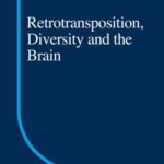 خرید و دانلود نسخه کامل کتاب Retrotransposition, Diversity and the Brain (Research and Perspectives in Neurosciences)