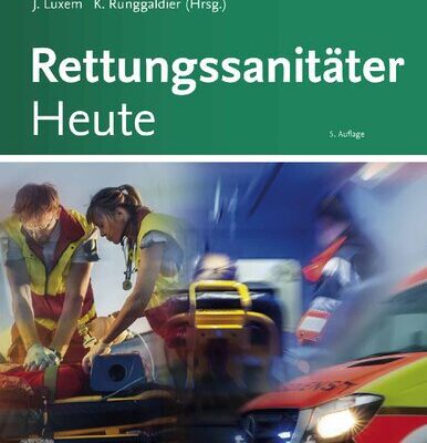 خرید و دانلود نسخه کامل کتاب Rettungssanitäter Heute + E-Book: Herausgegeben:Luxem, Jürgen; Runggaldier, Klaus
