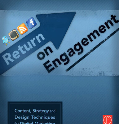 خرید و دانلود نسخه کامل کتاب Return on Engagement: Content, Strategy, and Design Techniques for Digital Marketing