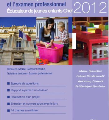 خرید و دانلود نسخه کامل کتاب Réussir le concours Educateur de jeunes enfants et l’examen professionnel Educateur de jeunes enfants Chef