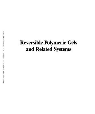 خرید و دانلود نسخه کامل کتاب Reversible Polymeric Gels and Related Systems