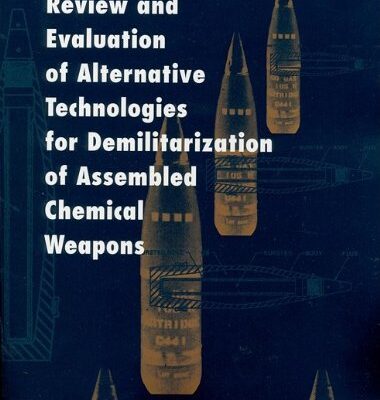 خرید و دانلود نسخه کامل کتاب Review and evaluation of alternative technologies for demilitarization of assembled chemical weapon
