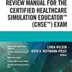 خرید و دانلود نسخه کامل کتاب Review Manual for the Certified Healthcare Simulation Educator Exam (2nd Edition) – Original pdf