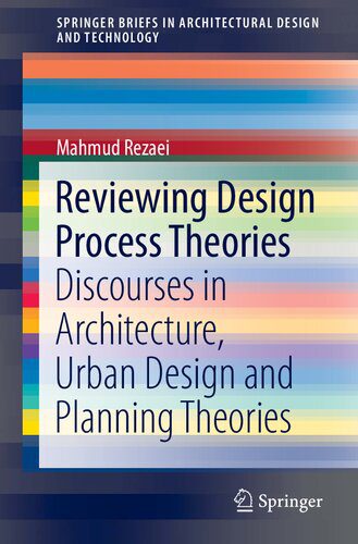 خرید و دانلود نسخه کامل کتاب Reviewing Design Process Theories: Discourses in Architecture, Urban Design and Planning Theories_68d2ffb96260f.jpeg خرید و دانلود نسخه کامل کتاب Reviewing Design Process Theories: Discourses in Architecture, Urban Design and Planning Theories