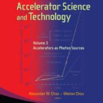 خرید و دانلود نسخه کامل کتاب Reviews of Accelerator Science and Technology: Accelerators As Photon Sources (Volume 3)