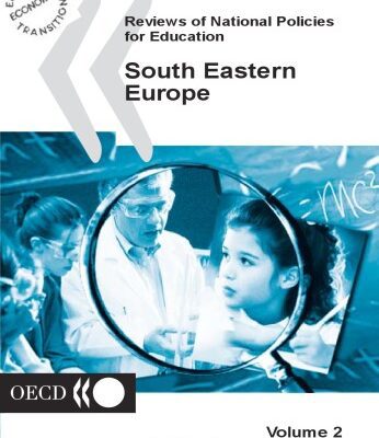 خرید و دانلود نسخه کامل کتاب Reviews of National Policies for Education: South Eastern Europe, From, Moldova, Montenegro, Romania, Serbia