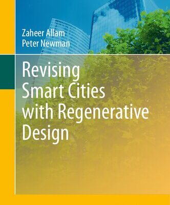 خرید و دانلود نسخه کامل کتاب Revising Smart Cities with Regenerative Design