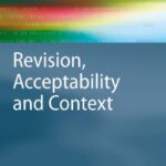 خرید و دانلود نسخه کامل کتاب Revision, Acceptability and Context: Theoretical and Algorithmic Aspects