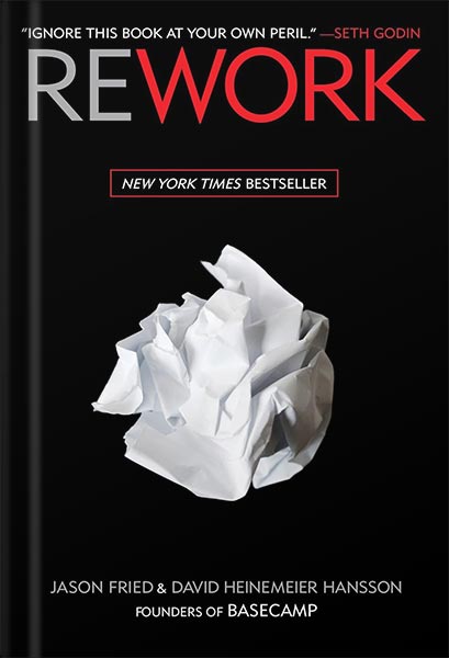 خرید و دانلود نسخه کامل کتاب Rework by Jason Fried_68bf14fcb5661.jpeg خرید و دانلود نسخه کامل کتاب Rework by Jason Fried