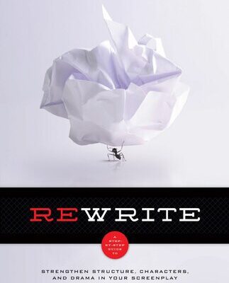 خرید و دانلود نسخه کامل کتاب Rewrite: Strengthen Structure, Character, and Drama in your Screenplay
