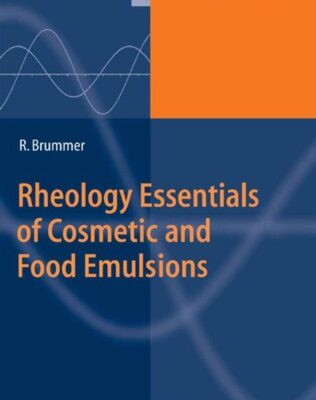 خرید و دانلود نسخه کامل کتاب Rheology Essentials of Cosmetics and Food Emulsions