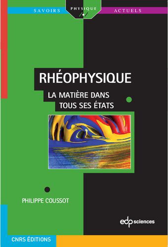 خرید و دانلود نسخه کامل کتاب Rhéophysique : La matière dans tous ses états_68bd634e3dc02.jpeg خرید و دانلود نسخه کامل کتاب Rhéophysique : La matière dans tous ses états