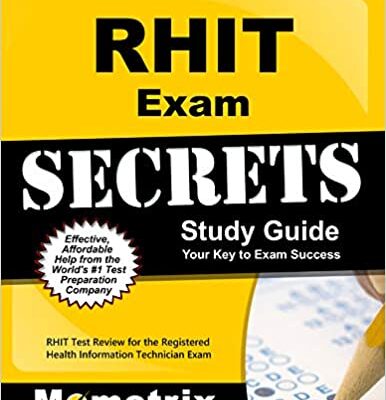 خرید و دانلود نسخه کامل کتاب RHIT Exam Secrets Study Guide: RHIT Test Review for the Registered Health Information Technician Exam – Orginal Pdf