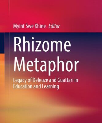 خرید و دانلود نسخه کامل کتاب Rhizome Metaphor: Legacy of Deleuze and Guattari in Education and Learning