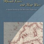 خرید و دانلود نسخه کامل کتاب Rhumb Lines and Map Wars: A Social History of the Mercator Projection