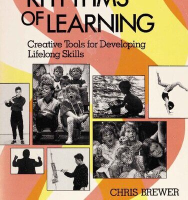 خرید و دانلود نسخه کامل کتاب Rhythms of Learning: Creative Tools for Developing Lifelong Skills