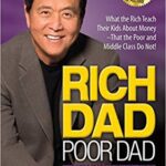 خرید و دانلود نسخه کامل کتاب Rich Dad Poor Dad:  What the Rich Teach Their Kids About Money That the Poor and Middle Class Do Not![2017] –  +  pdf