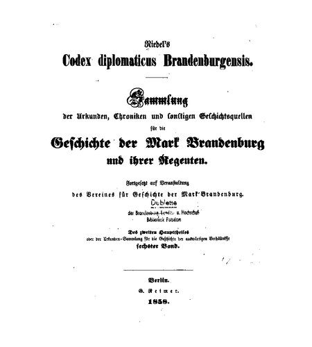 خرید و دانلود نسخه کامل کتاب Riedel’s Codex Diplomaticus Brandenburgensis. Hauptteil 2: Urkunden, Chroniken und sonstige Quellenschriften für die Geschichte der Mark Brandenburg und ihrer Regenten_68c0a0c3b2ba4.jpeg خرید و دانلود نسخه کامل کتاب Riedel’s Codex Diplomaticus Brandenburgensis. Hauptteil 2: Urkunden, Chroniken und sonstige Quellenschriften für die Geschichte der Mark Brandenburg und ihrer Regenten