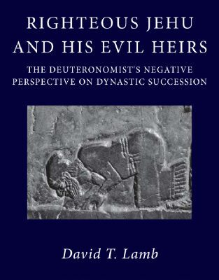 خرید و دانلود نسخه کامل کتاب Righteous Jehu and his Evil Heirs: The Deuteronomist’s Negative Perspective on Dynastic Succession (Oxford Theological Monographs)