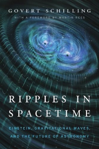 خرید و دانلود نسخه کامل کتاب Ripples in Spacetime: Einstein, Gravitational Waves, and the Future of Astronomy_68be817d5820e.jpeg خرید و دانلود نسخه کامل کتاب Ripples in Spacetime: Einstein, Gravitational Waves, and the Future of Astronomy