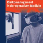 خرید و دانلود نسخه کامل کتاب Risikomanagement in der operativen Medizin