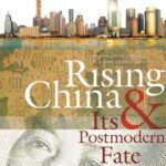 خرید و دانلود نسخه کامل کتاب Rising China and Its Postmodern Fate: Memories of Empire in a New Global Context (Studies in Security and International Affairs)