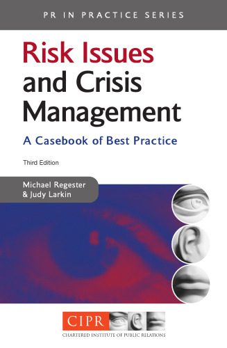 خرید و دانلود نسخه کامل کتاب Risk Issues and Crisis Management: A Casebook of Best Practice (PR in Practice)_68d8198e9d79d.jpeg خرید و دانلود نسخه کامل کتاب Risk Issues and Crisis Management: A Casebook of Best Practice (PR in Practice)