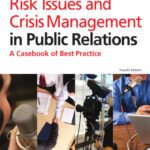 خرید و دانلود نسخه کامل کتاب Risk Issues and Crisis Management in Public Relations: A Casebook of Best Practice (PR in Practice)
