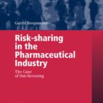 خرید و دانلود نسخه کامل کتاب Risk-sharing in the Pharmaceutical Industry: The Case of Out-licensing (Contributions to Management Science)