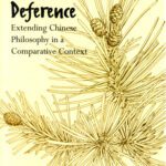 خرید و دانلود نسخه کامل کتاب Ritual and Deference: Extending Chinese Philosophy in a Comparative Context (S U N Y Series in Chinese Philosophy and Culture)