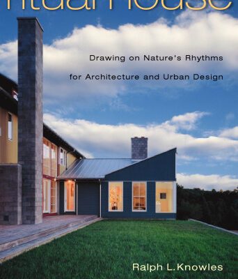 خرید و دانلود نسخه کامل کتاب Ritual House: Drawing on Nature’s Rhythms for Architecture and Urban Design
