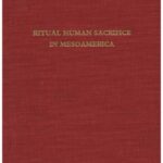 خرید و دانلود نسخه کامل کتاب Ritual human sacrifice in Mesoamerica : a conference at Dumbarton Oaks, October 13th and 14th, 1979