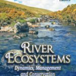 خرید و دانلود نسخه کامل کتاب River Ecosystems: Dynamics, Management and Conservation