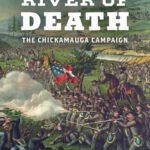 خرید و دانلود نسخه کامل کتاب River of Death: The Chickamauga Campaign: Volume One: The Fall of Chattanooga