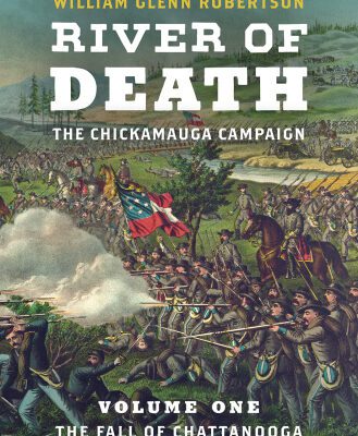 خرید و دانلود نسخه کامل کتاب River of Death: The Chickamauga Campaign: Volume One: The Fall of Chattanooga