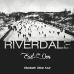 خرید و دانلود نسخه کامل کتاب Riverdale: East of the Don