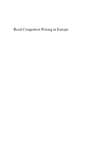 خرید و دانلود نسخه کامل کتاب Road Congestion Pricing In Europe: Implications for the United States_68c49769ac818.jpeg خرید و دانلود نسخه کامل کتاب Road Congestion Pricing In Europe: Implications for the United States