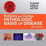 خرید و دانلود نسخه کامل کتاب Robbins & Cotran Pathologic Basis of Disease 9th Edition – Original PDF