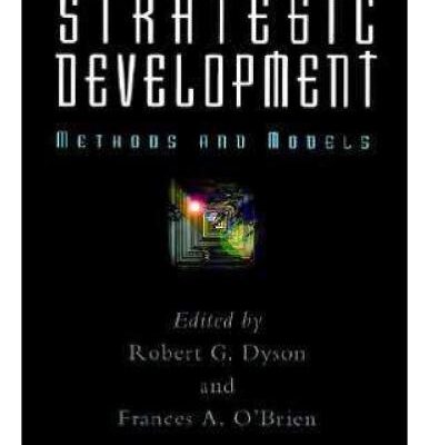 خرید و دانلود نسخه کامل کتاب Robert & O’Brien A. Frances Strategic Development – Methods and Models