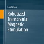 خرید و دانلود نسخه کامل کتاب Robotized Transcranial Magnetic Stimulation
